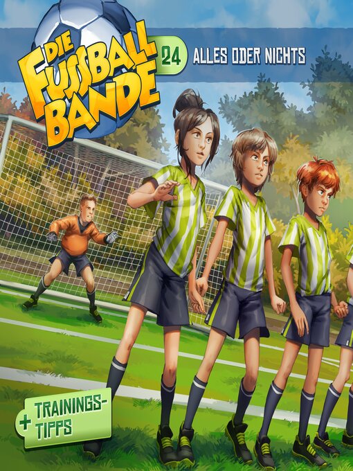 Title details for Die Fussballbande, Folge 24 by Aikaterini Maria Schlösser - Available